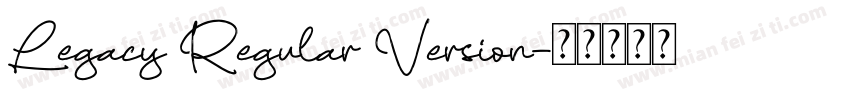 Legacy Regular Version字体转换